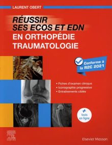 Réussir ses ECOS et EDN en Orthopédie Traumatologie PDF