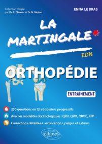 La Martingale : orthopédie EDN 2023