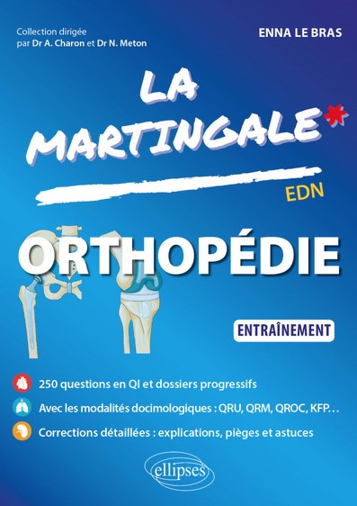 La Martingale : orthopédie EDN 2023