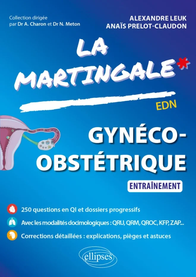 La Martingale Gynéco-Obstétrique - Entraînement EDN 2024  PDF